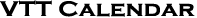 VTT Event Calendar
